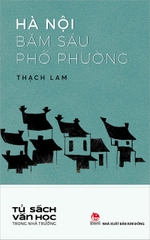 van-hoc-trong-nha-truong-ha-noi-bam-sau-pho-phuong-bia-77a8d789a6704997975f92576442fb78 van hoc trong nha truong ha noi bam sau pho phuong bia 77a8d789a6704997975f92576442fb78 - Tuyển Chọn Sách Hay