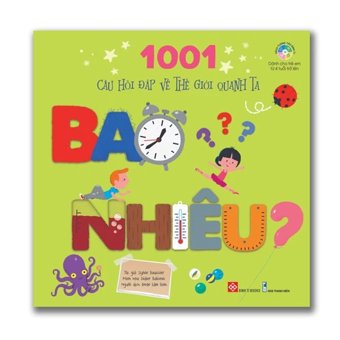 1001-cau-hoi-dap-ve-the-gioi-quanh-ta-bao-nhieu 1001 cau hoi dap ve the gioi quanh ta bao nhieu - Tuyển Chọn Sách Hay