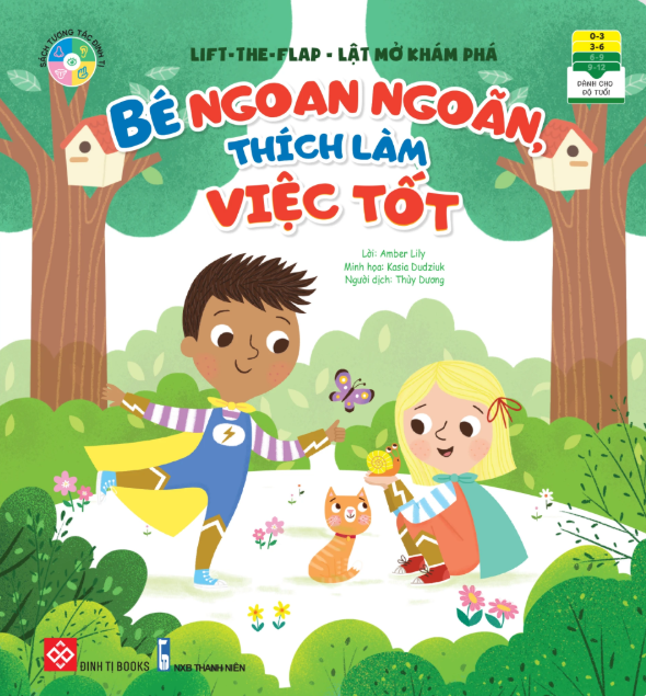 Sách Lift-the-flap – Lật mở khám phá- Bé ngoan ngoãn, thích làm việc tốt