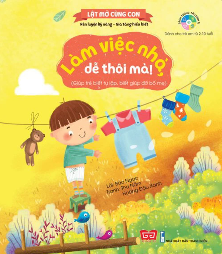 Sách Lật mở cùng con – Làm việc nhà, dễ thôi mà! (Giúp trẻ biết tự lập, biết giúp đỡ bố mẹ)