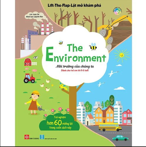 Sách Lift-the-flap – Lật mở khám phá – The Environment – Môi trường của chúng ta