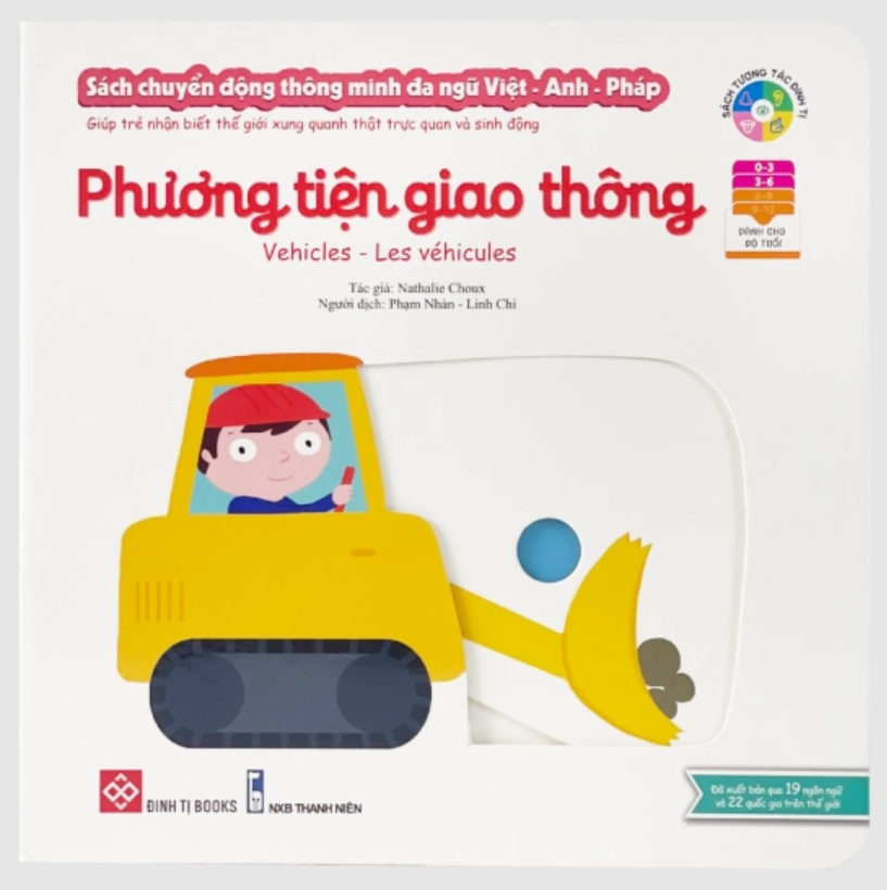 Sách chuyển động thông minh đa ngữ Việt – Anh – Pháp: Phương tiện giao thông – Vehicles – Les véhicules