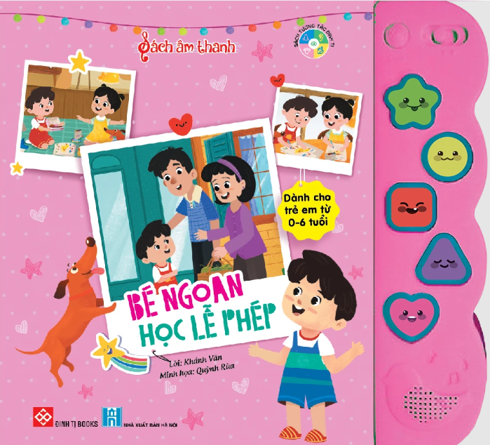 Sách tương tác – Sách âm thanh – Bé ngoan học lễ phép