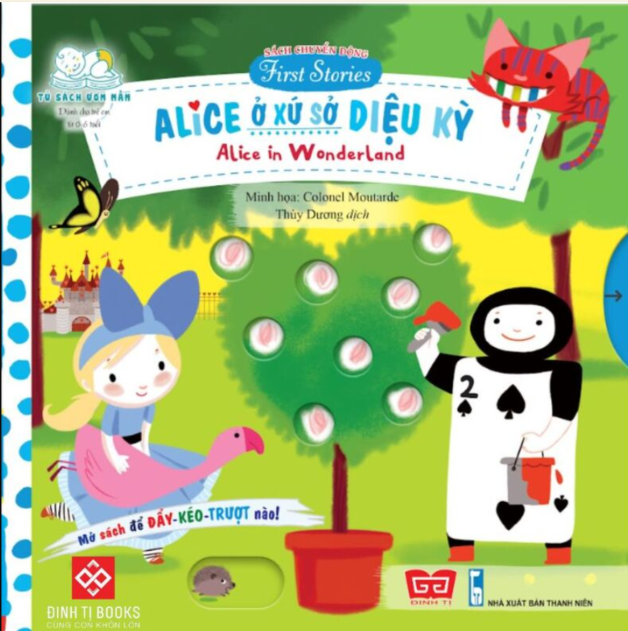 Sách chuyển động – First stories – Alice in wonderland – Alice ở xứ sở diệu kỳ