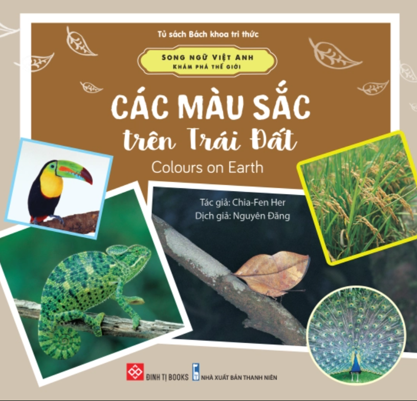 Song ngữ Việt Anh – Khám phá thế giới – Các màu sắc trên Trái Đất – Colours on Earth