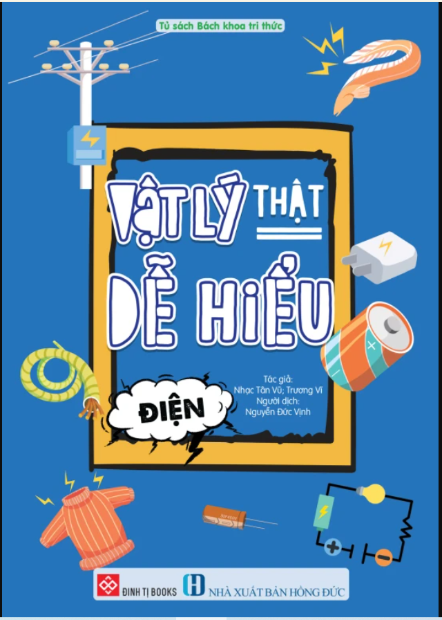 vat-ly-that-de-hieu---dien vat ly that de hieu dien - Tuyển Chọn Sách Hay