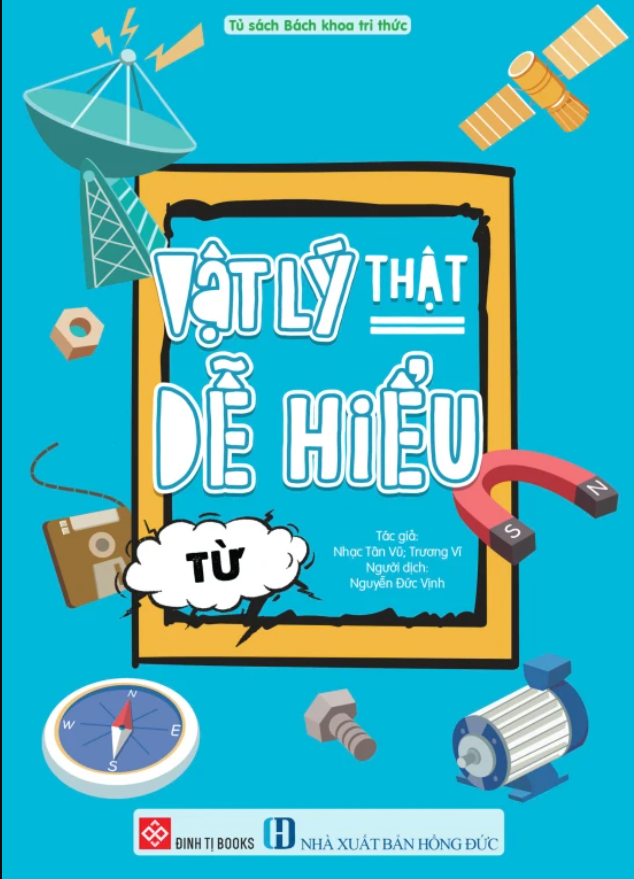 Sách Vật lý thật dễ hiểu – Các hiện tượng ánh sáng