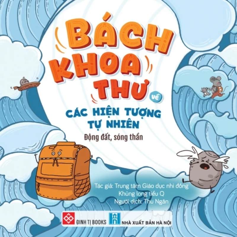 bach khoa thu ve cac hien tuong tu nhien dong dat song than - Tuyển Chọn Sách Hay
