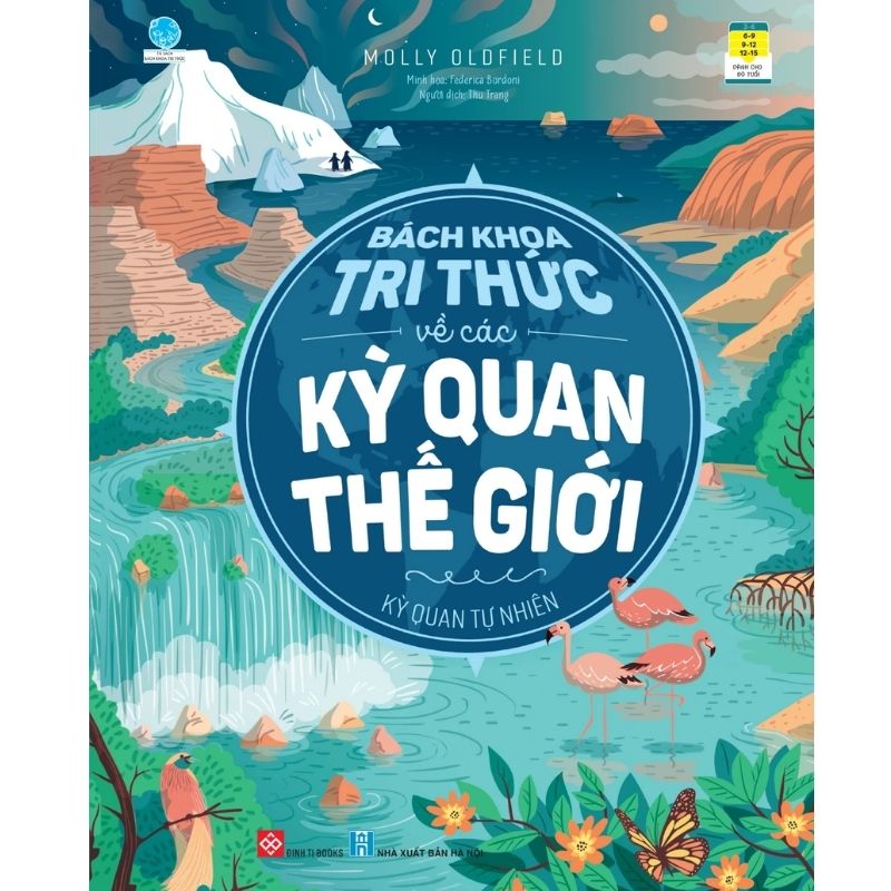bach khoa tri thuc ve cac ky quan the gioi ky quan tu nhien - Tuyển Chọn Sách Hay