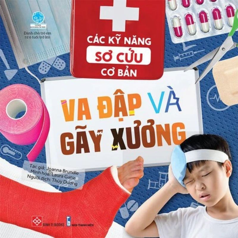 Sách Các kỹ năng sơ cứu cơ bản - Va đập và gãy xương