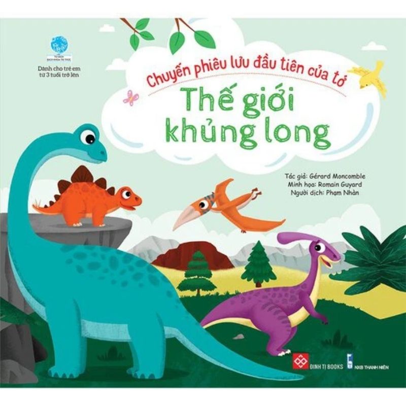 Sách Chuyến phiêu lưu đầu tiên của tớ – Thế giới khủng long