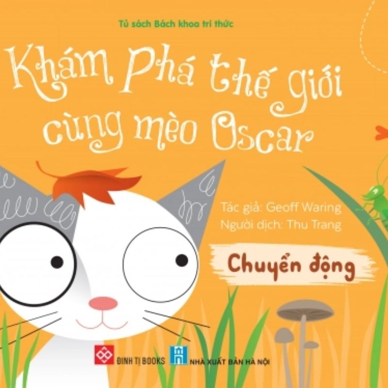 Sách Khám phá thế giới cùng mèo Oscar – Chuyển động