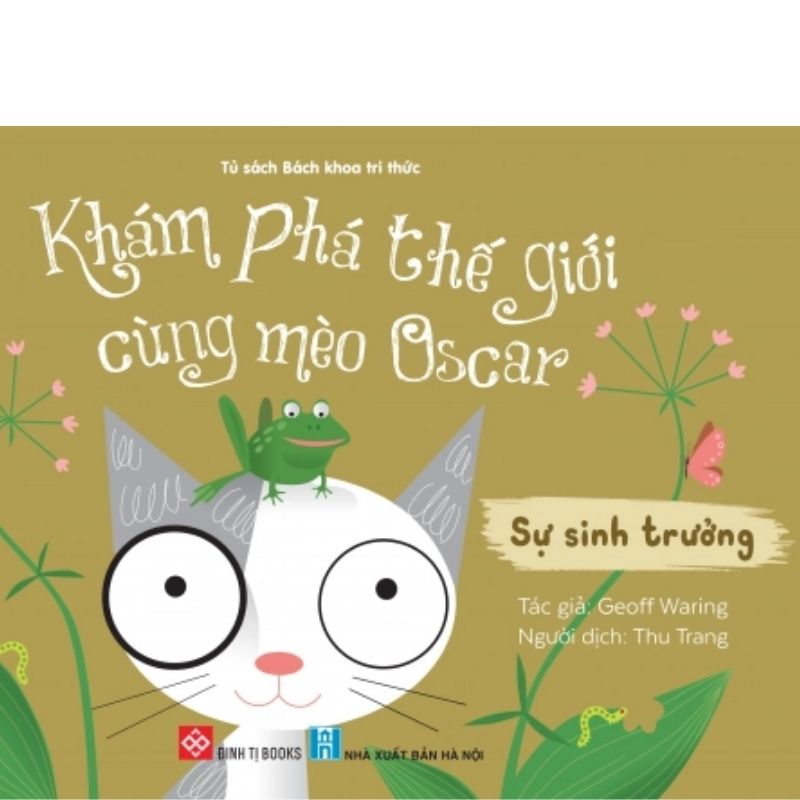 kham-pha-the-gioi-cung-meo-oscar---su-sinh-truong kham pha the gioi cung meo oscar su sinh truong - Tuyển Chọn Sách Hay