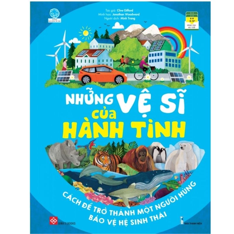 Những vệ sĩ của hành tinh: Cách để trở thành một người hùng bảo vệ hệ sinh thái