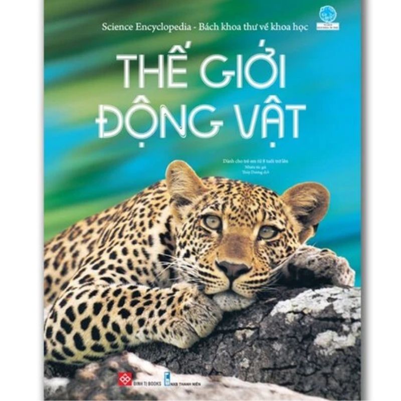 Science Encyclopedia – Bách khoa thư về khoa học- Thế giới động vật