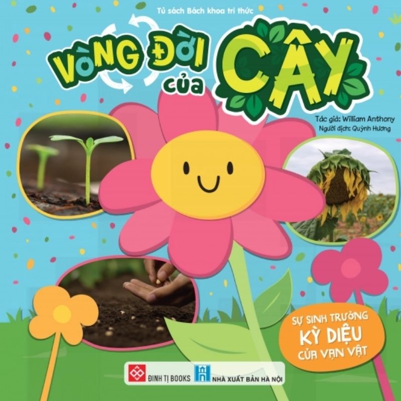 Sách Sự sinh trưởng kỳ diệu của vạn vật – Vòng đời của cây