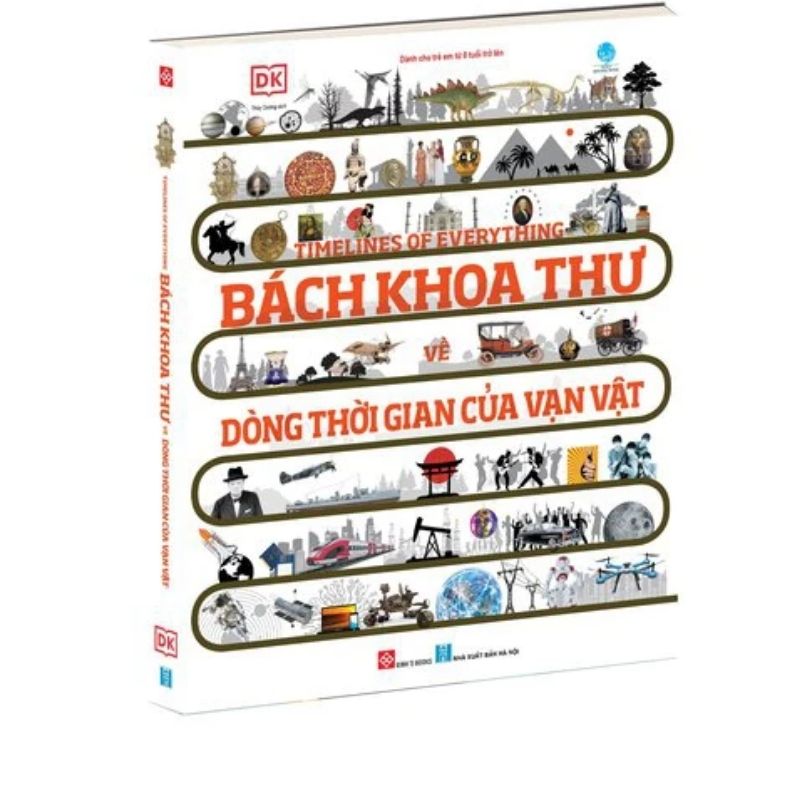 timelines of everything bach khoa thu ve dong thoi gian cua van vat - Tuyển Chọn Sách Hay