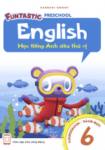 Học Tiếng Anh Siêu Thú Vị: Sách Học 6