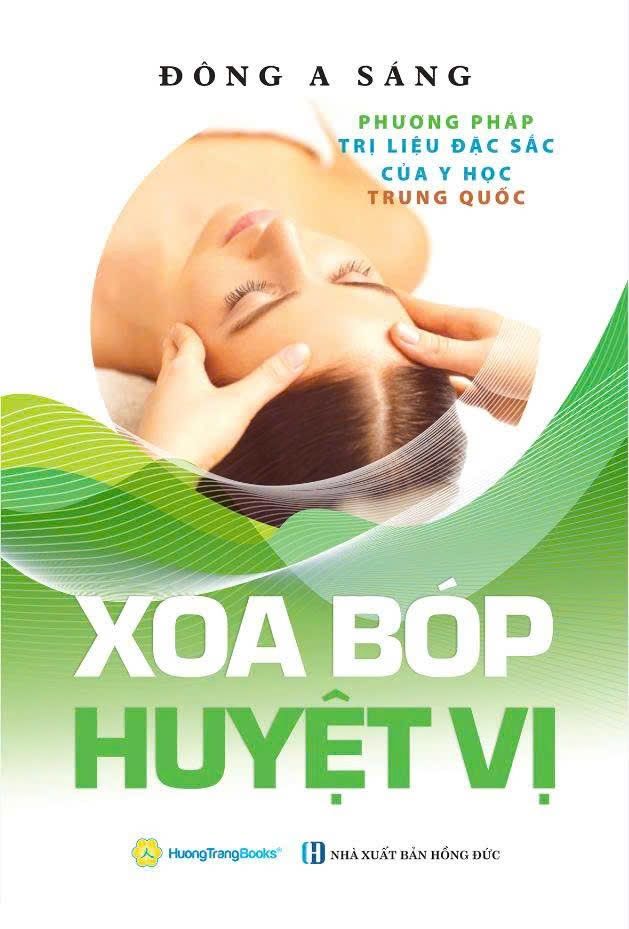 PLT –  Xoa Bóp Huyệt Vị – Phương Pháp Trị Liệu Đặc Sắc Của Y Học Trung Quốc