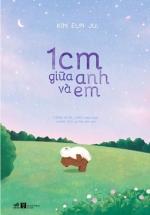 1 Cm Giữa Anh Và Em