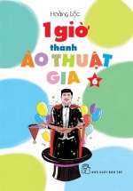 1 Giờ Thành Ảo Thuật Gia 06