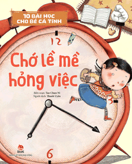 10 bai hoc cho be ca tinh cho le me hong viec 1aabbec2a55442cba0426e41437faf43 - Tuyển Chọn Sách Hay