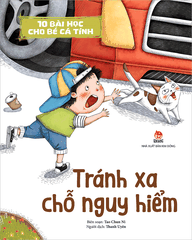 10 bai hoc cho be ca tinh tranh xa cho nguy hiem 90ab6756d7a644f8be2e7f3adadd3e1d - Tuyển Chọn Sách Hay
