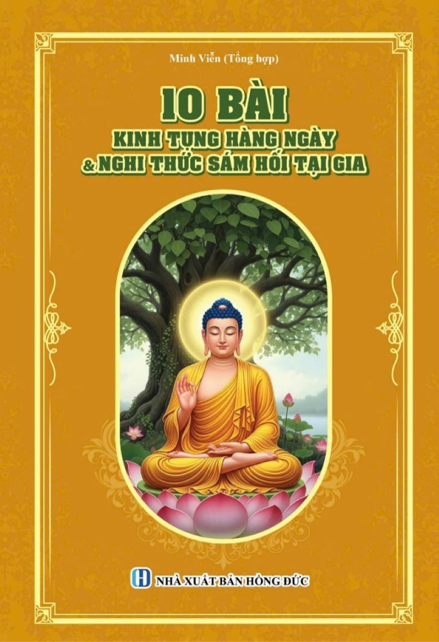 10 Bài Kinh Tụng Hằng Ngày & Nghi Thức Sám Hối Tại Gia