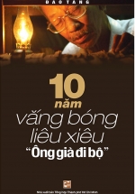 10 Năm Vắng Bóng Liêu Xiêu “Ông Già Đi Bộ”