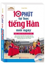 10 Phút Tự Học Tiếng Hàn Mỗi Ngày