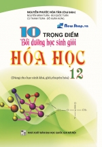 10 trong diem boi duong hoa 12 L - Tuyển Chọn Sách Hay
