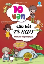 10 Vạn Câu Hỏi Vì Sao – Khám Phá Thế Giới Động Vật – Chạy Trên Mặt Đất 1