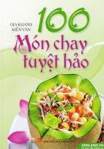 100 Món Chay Tuyệt Hảo