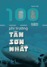 100 Năm Phi Trường Tân Sơn Nhất