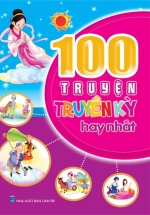 100 Truyện Truyền Kỳ Hay Nhất