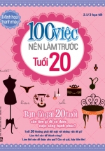 100 Việc Nên Làm Trước Tuổi 20