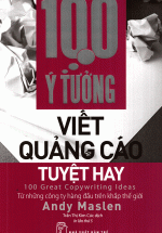 100 Ý Tưởng Viết Quảng Cáo Tuyệt Hay