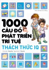 1000 cau do phat trien tri tue thachthuciq - Tuyển Chọn Sách Hay