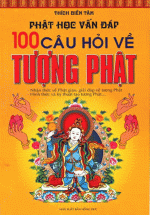 Phật Học Vấn Đáp – 100 Câu Hỏi Về Tượng Phật