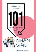 101 Mẹo Đối Phó Với Nhân Viên