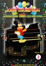 John Thompson – Phương Pháp Mới Học Đàn Piano – Trình Độ 2