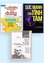 Combo Sức Mạnh Của Tĩnh Tâm  + Nghệ Thuật Xử Thế + Nói Nhiều Không Bằng Nói Đúng
