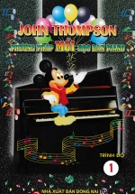 John Thompson – Phương Pháp Mới Học Đàn Piano – Trình Độ 1