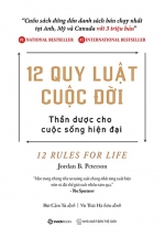 12 Quy Luật Cuộc Đời: Thần Dược Cho Cuộc Sống Hiện Đại