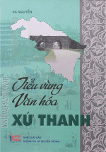Tiểu Vùng Văn Hóa Xứ Thanh