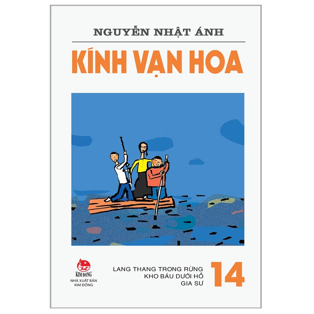 KÍNH VẠN HOA – 14 – Lang thang trong rừng – Kho báu dưới hồ – Gia sư