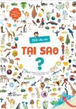 150 CÂU HỎI TẠI SAO