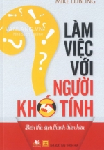 Làm Việc Với Người Khó Tính