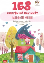 168 Chuyện Kể Hay Nhất Dành Cho Trẻ Mầm Non