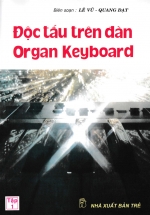 Độc Tấu Trên Đàn Organ Keyboard – Tập 1